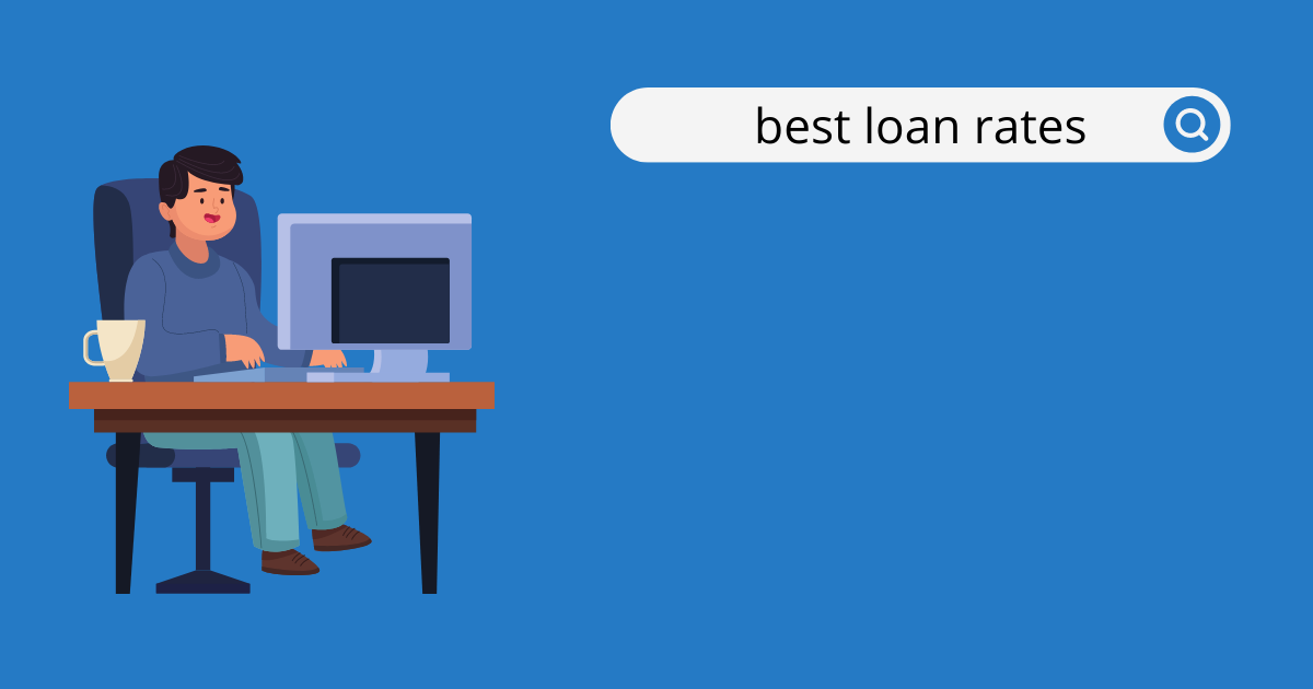 Andy searches for "best loan rates". Andy searches for "best loan rates".